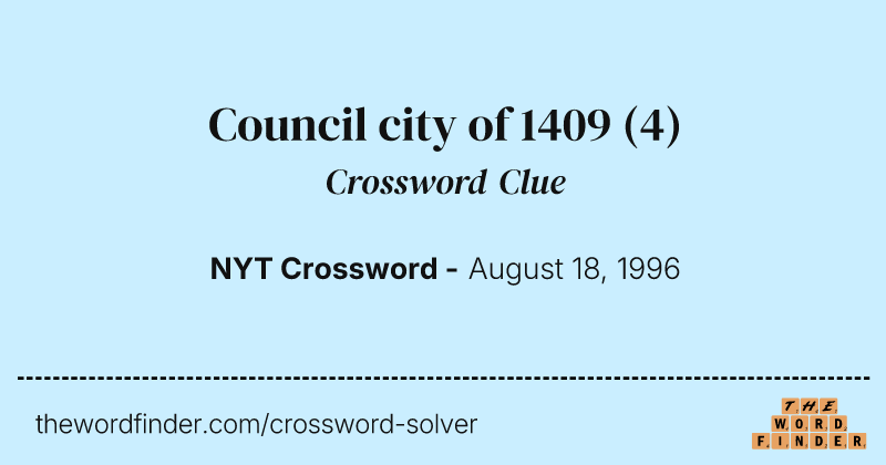 Council city of 1409 crossword clue image
