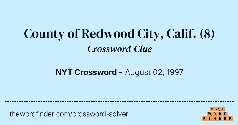 County of Redwood City, Calif. crossword clue image