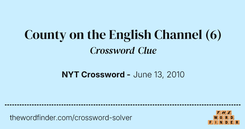 County on the English Channel crossword clue image