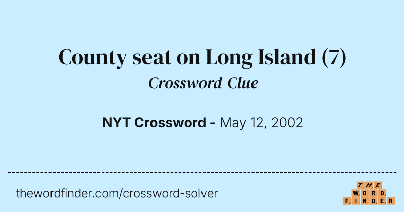 County seat on Long Island crossword clue image