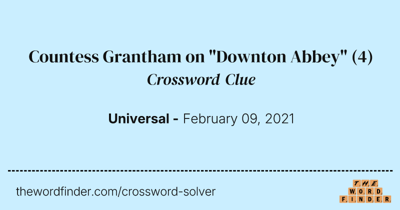 Countess Grantham on "Downton Abbey" crossword clue image