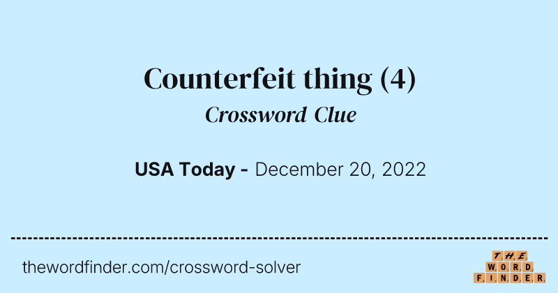 Counterfeit thing crossword clue image