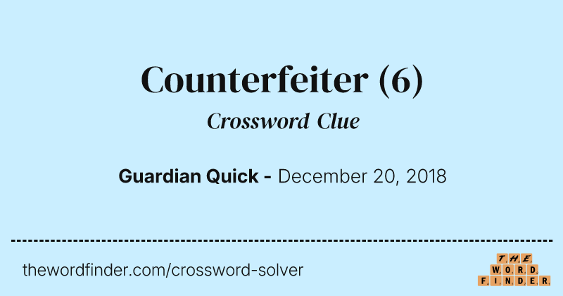 Counterfeiter crossword clue image