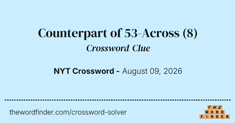 Counterpart of 53-Across crossword clue image