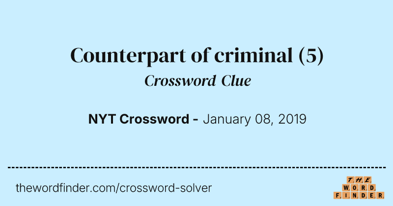 Counterpart of criminal crossword clue image