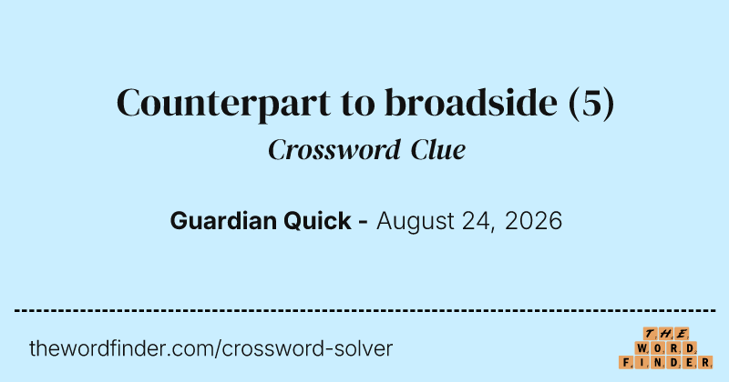 Counterpart to broadside crossword clue image
