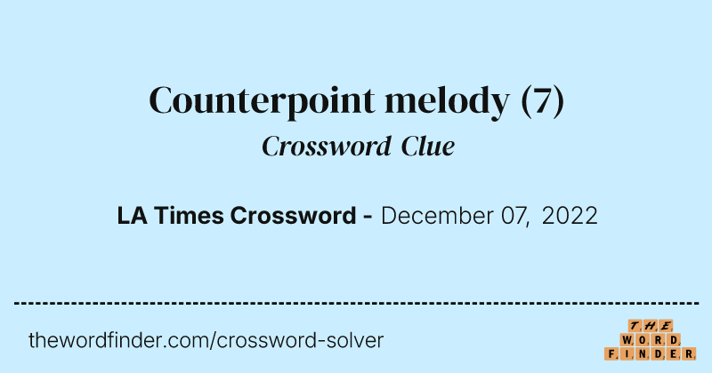 Counterpoint melody crossword clue image