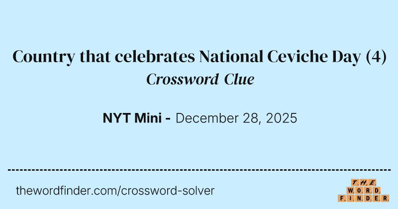 Country that celebrates National Ceviche Day crossword clue image