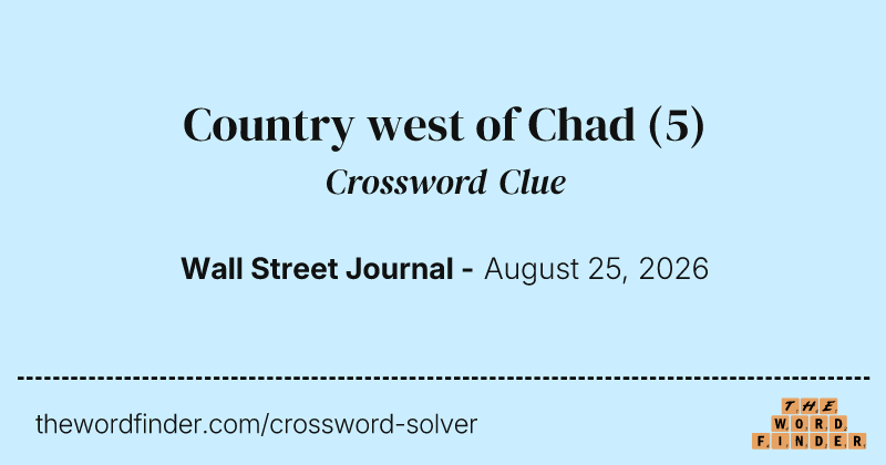 Country west of Chad crossword clue image