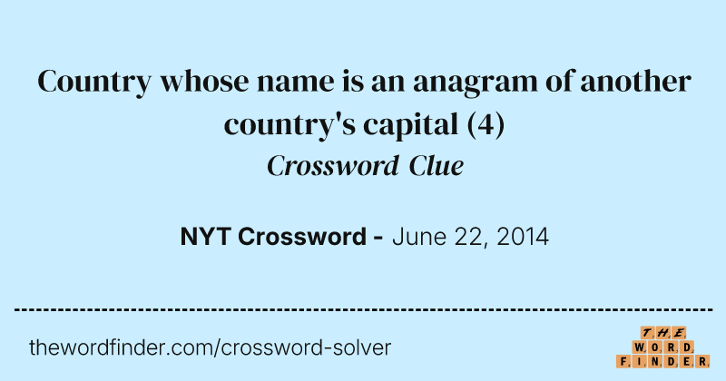 Country whose name is an anagram of another country's capital crossword clue image
