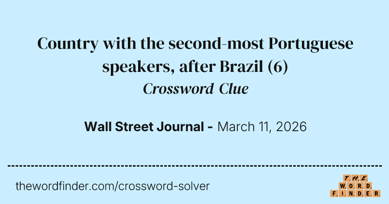 Country with the second-most Portuguese speakers, after Brazil crossword clue image