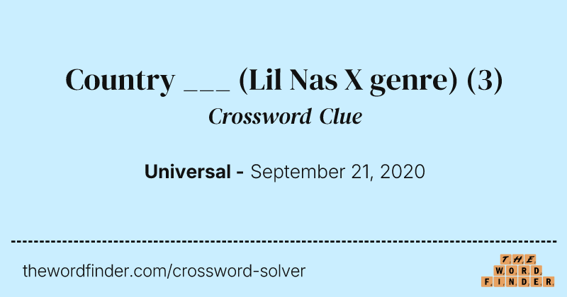 Country ___ (Lil Nas X genre) crossword clue image