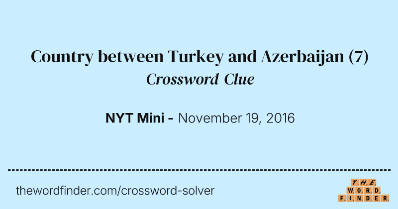 Country between Turkey and Azerbaijan crossword clue image