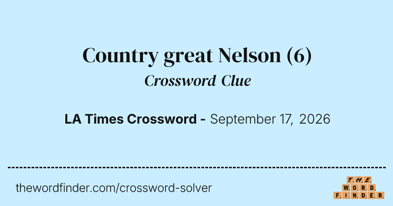 Country great Nelson crossword clue image