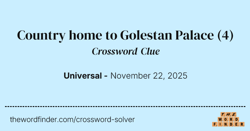 Country home to Golestan Palace crossword clue image