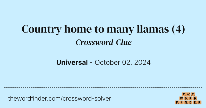 Country home to many llamas crossword clue image