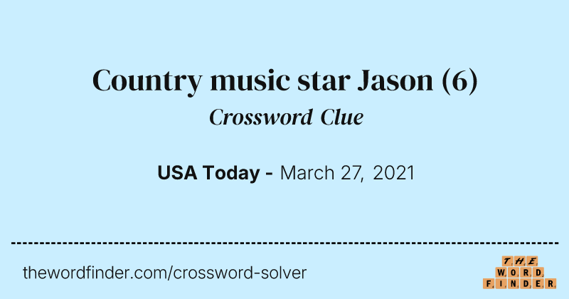 Country music star Jason crossword clue image