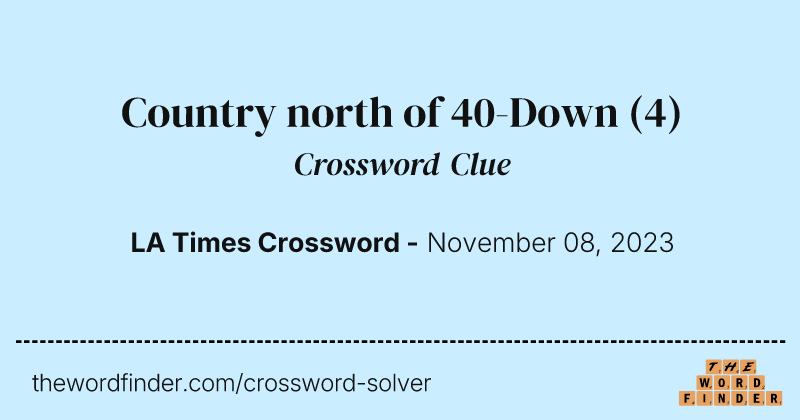 Country north of 40-Down crossword clue image