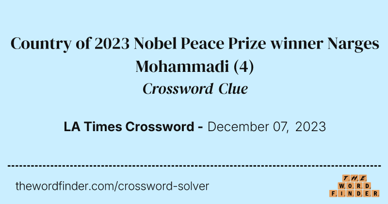 Country of 2023 Nobel Peace Prize winner Narges Mohammadi crossword clue image