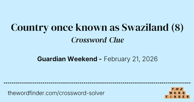 Country once known as Swaziland crossword clue image