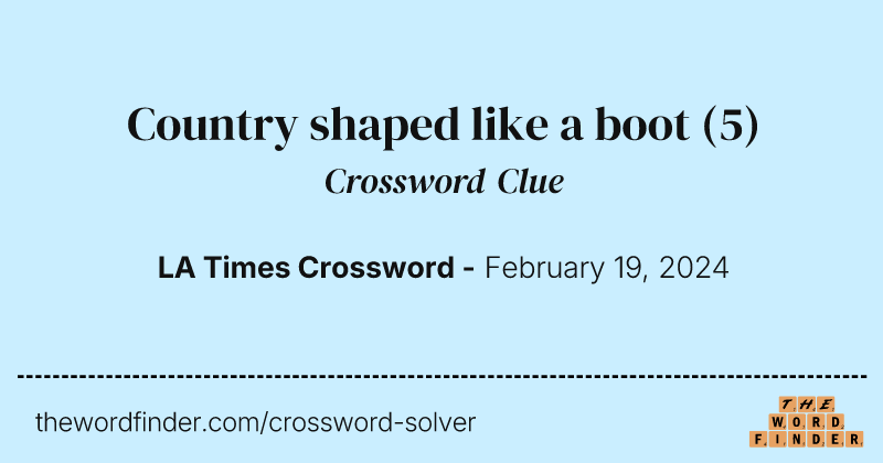 Country shaped like a boot crossword clue image