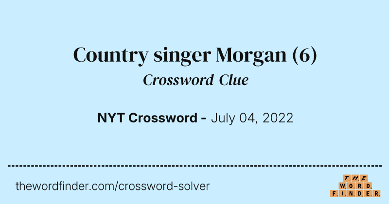 Country singer Morgan crossword clue image