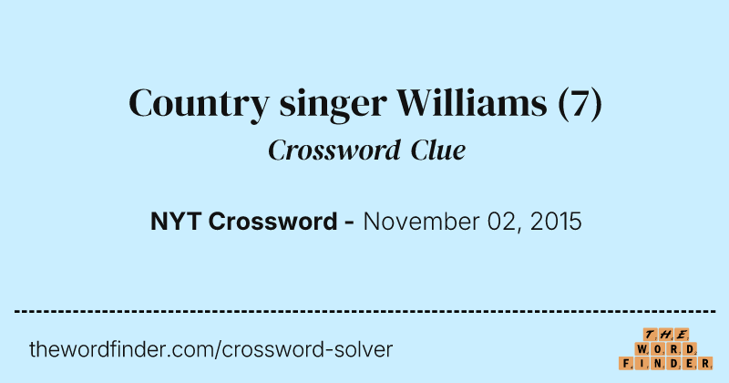 Country singer Williams crossword clue image