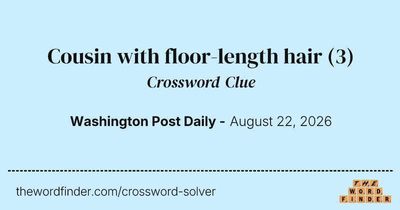 Cousin with floor-length hair crossword clue image