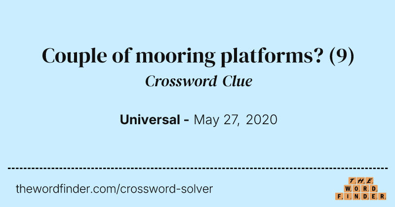 Couple of mooring platforms? crossword clue image