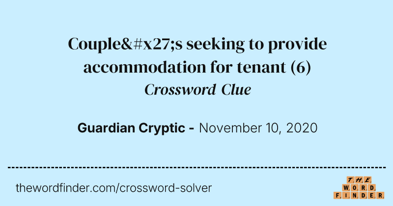 Couple's seeking to provide accommodation for tenant crossword clue image