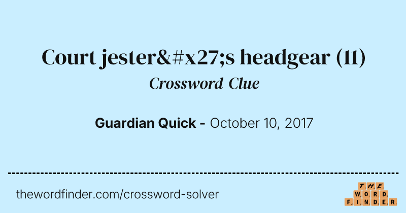 Court jester's headgear crossword clue image
