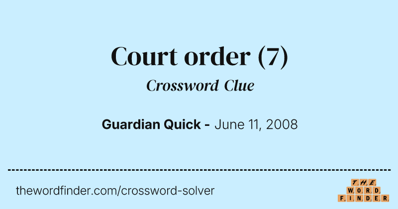 Court order crossword clue image