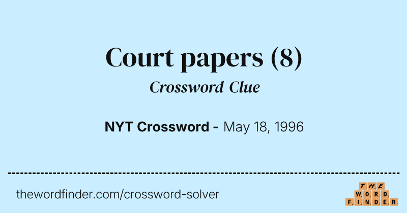 Court papers crossword clue image