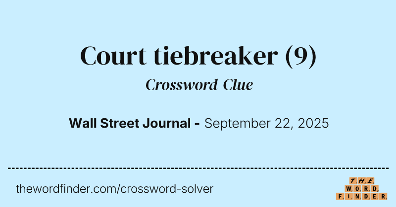 Court tiebreaker crossword clue image