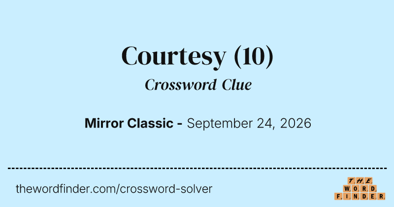 Courtesy crossword clue image