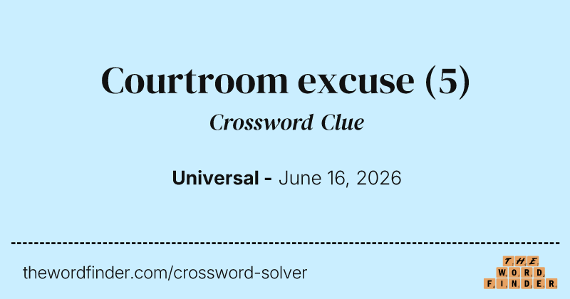 Courtroom excuse crossword clue image