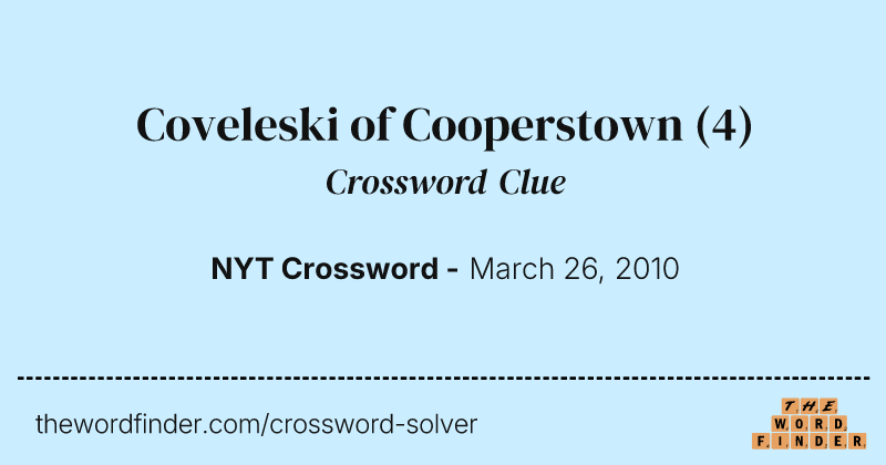 Coveleski of Cooperstown crossword clue image