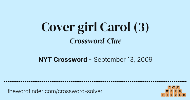 Cover girl Carol crossword clue image