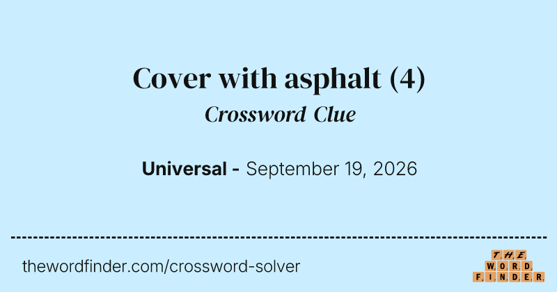 Cover with asphalt crossword clue image