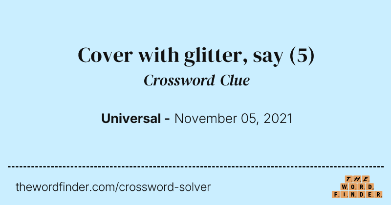Cover with glitter, say crossword clue image