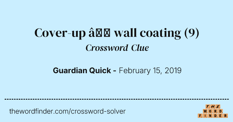 Cover-up — wall coating crossword clue image