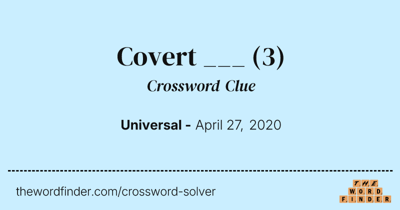 Covert ___ crossword clue image