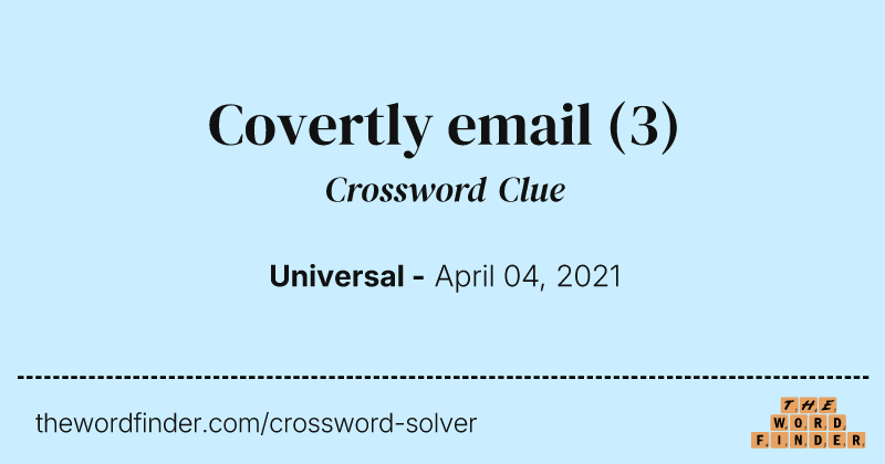 Covertly email crossword clue image