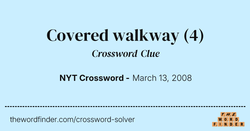 Covered walkway crossword clue image