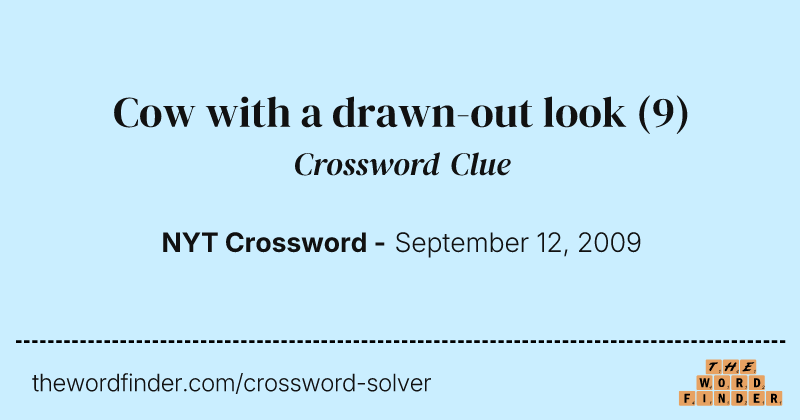 Cow with a drawn-out look crossword clue image