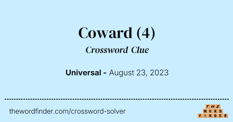 Coward crossword clue image