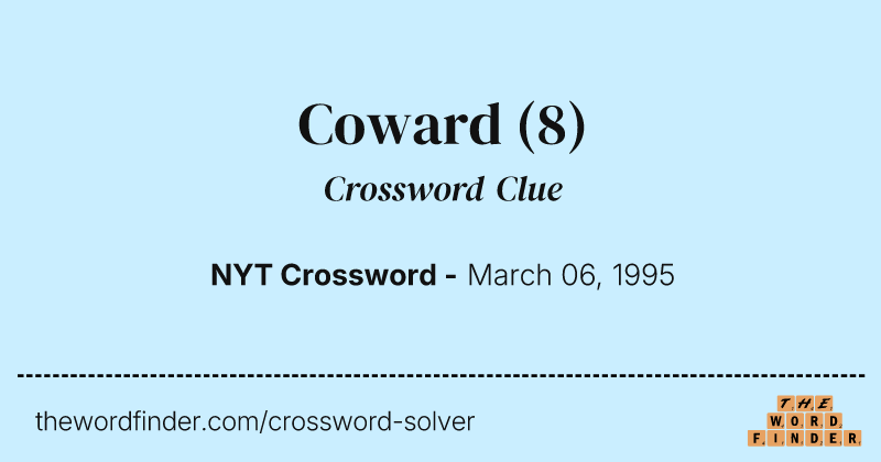 Coward crossword clue image