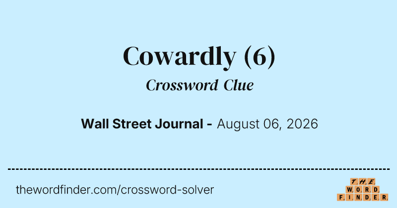 Cowardly crossword clue image