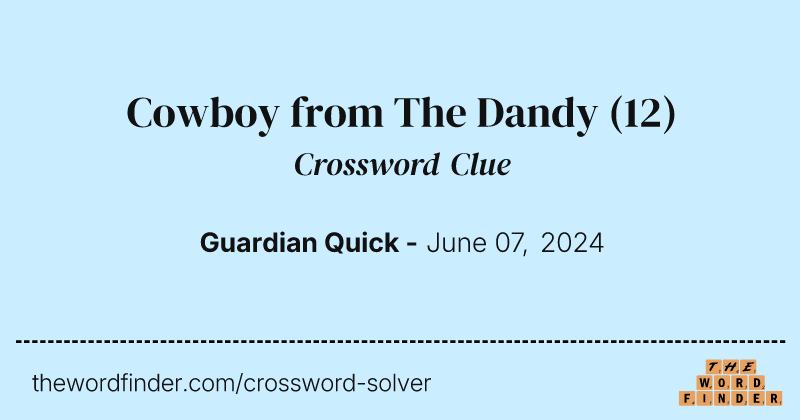 Cowboy from The Dandy crossword clue image