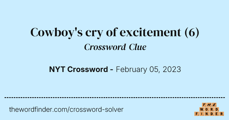 Cowboy's cry of excitement crossword clue image
